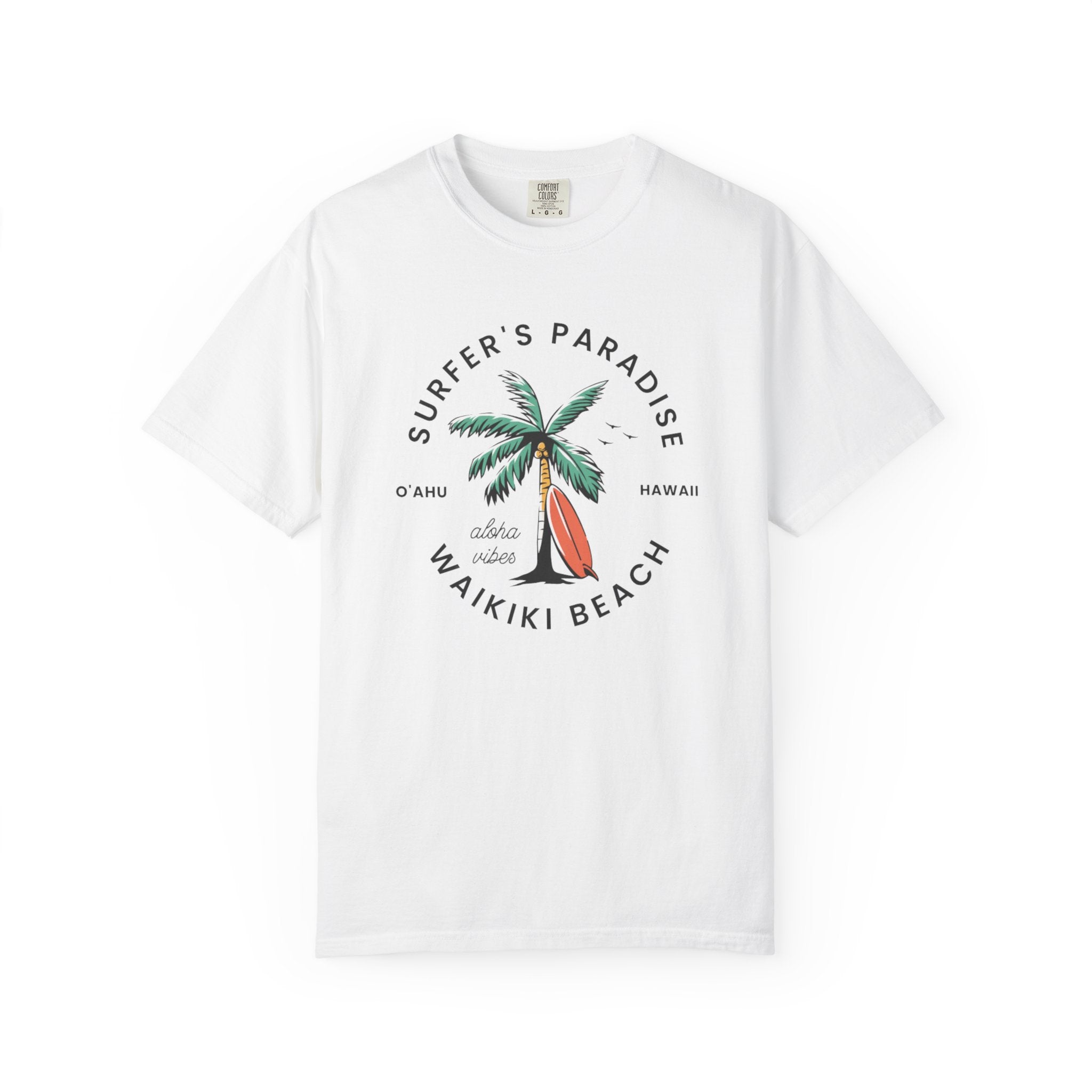 Waikiki Beach Hawaii Aloha Vibes Surf Paradise Tee