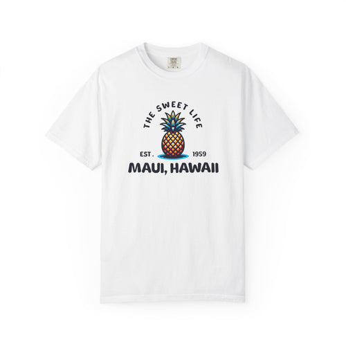 Maui Hawaii The Sweet Life Pineapple Tropical Tee