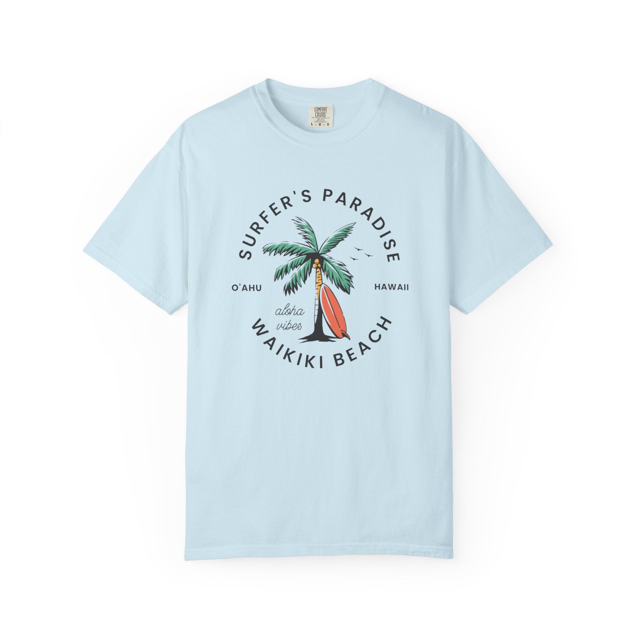 Waikiki Beach Hawaii Aloha Vibes Surf Paradise Tee